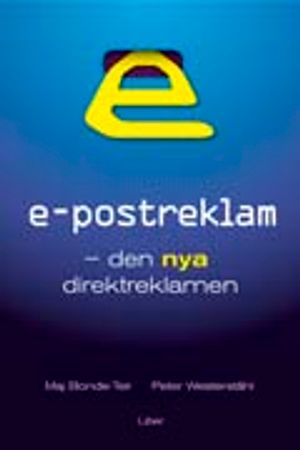 E-postreklam - den nya direktreklamen | 1:a upplagan