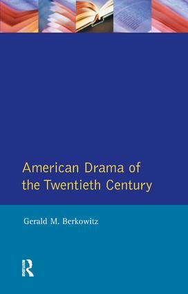 American Drama of the Twentieth Century | 1:a upplagan