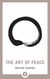 The Art of Peace