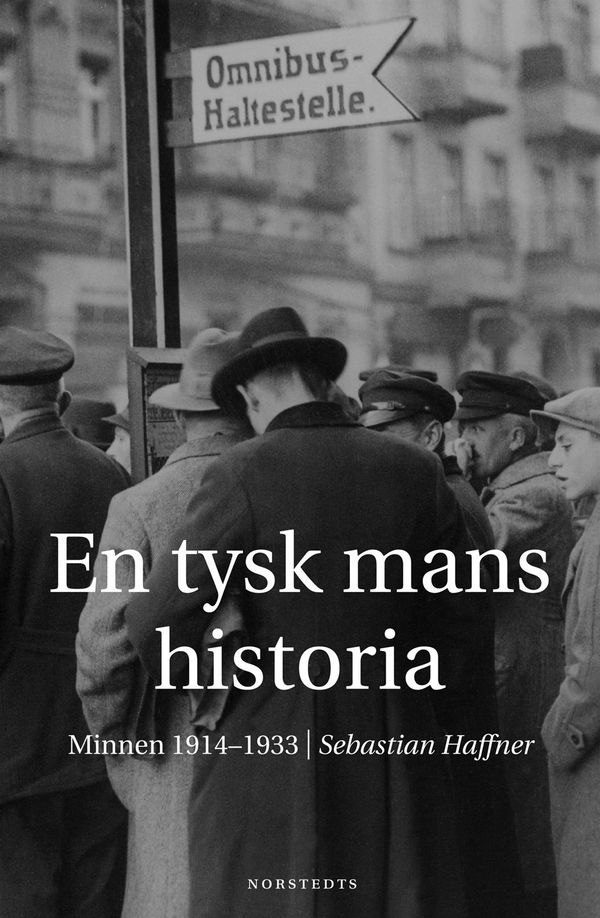 En tysk mans historia : Minnen 1914-1933 | 1:a upplagan