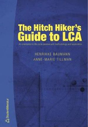 The Hitch Hiker's Guide to LCA | 1:a upplagan