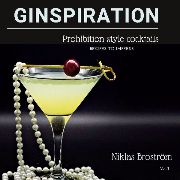 Ginspiration : Prohibition cocktails | 1:a upplagan