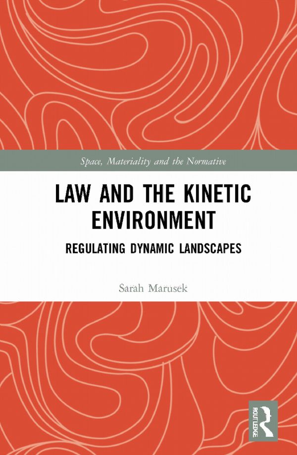 Law and the Kinetic Environment | 1:a upplagan