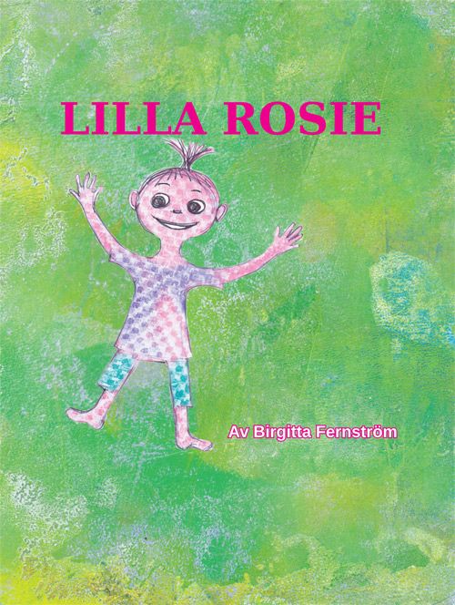 LILLA ROSIE | 1:a upplagan
