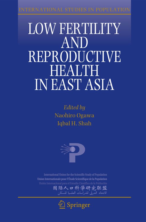 Low Fertility and Reproductive Health in East Asia | 1:a upplagan