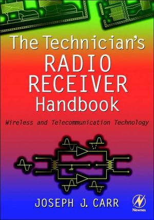 The Technician's Radio Receiver Handbook