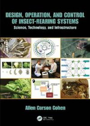 Design, Operation, and Control of Insect Rearing Systems | 1:a upplagan