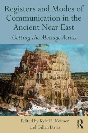 Registers and Modes of Communication in the Ancient Near East | 1:a upplagan