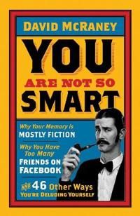 You are Not So Smart | 0:e upplagan