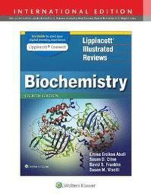 Lippincott Illustrated Reviews: Biochemistry | 8:e upplagan