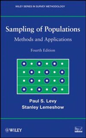 Sampling of Populations: Methods and Applications, 4th Edition | 4:e upplagan