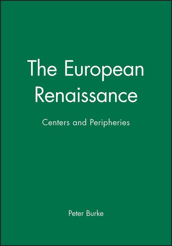 European renaissance - centres and peripheries | 0:e upplagan