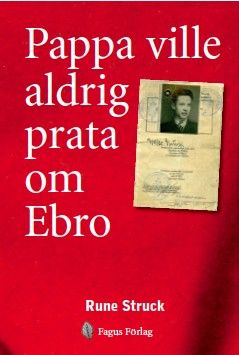Pappa ville aldrig prata om Ebro | 1:a upplagan