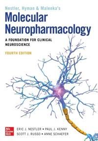 Nestler, Hyman & Malenka's molecular neuropharmacology : a foundation for clinical neuroscience