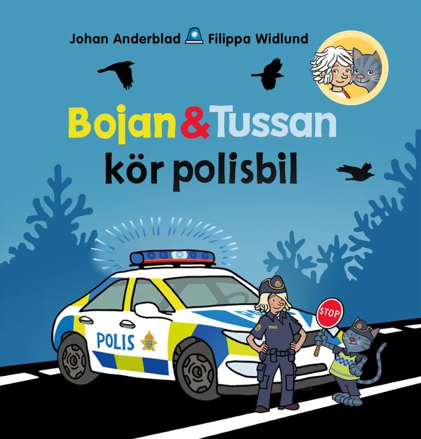 Bojan och Tussan kör polisbil | 0:e upplagan