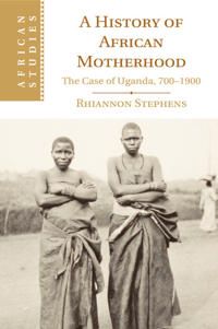 A History of African Motherhood | 0:e upplagan