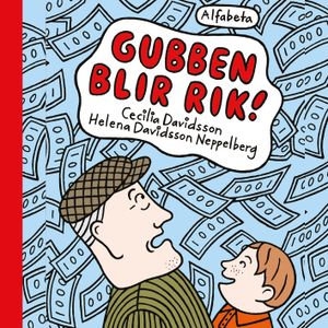 Gubben blir rik!