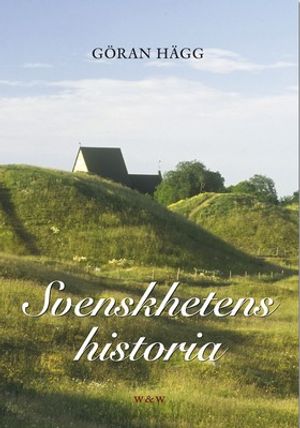 Svenskhetens historia