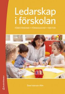 Litteraturlista för LPGF05  Att leda och utveckla förskolans 
