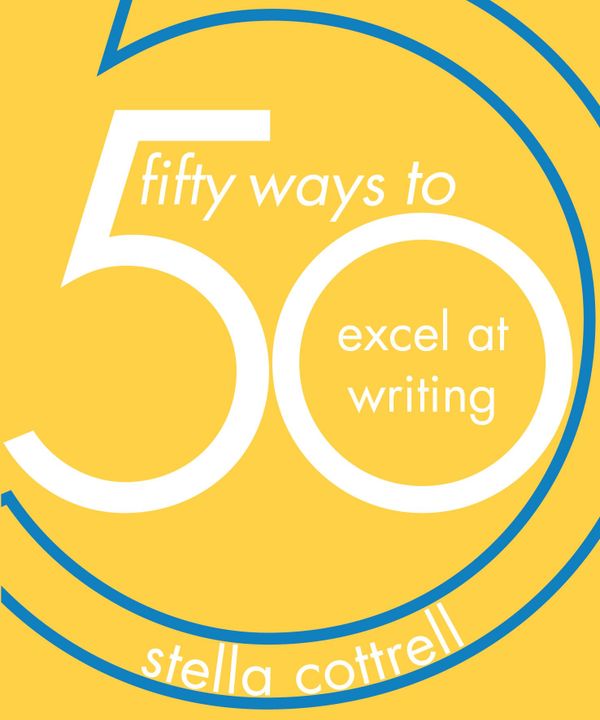 50 Ways to Excel at Writing | 1:a upplagan