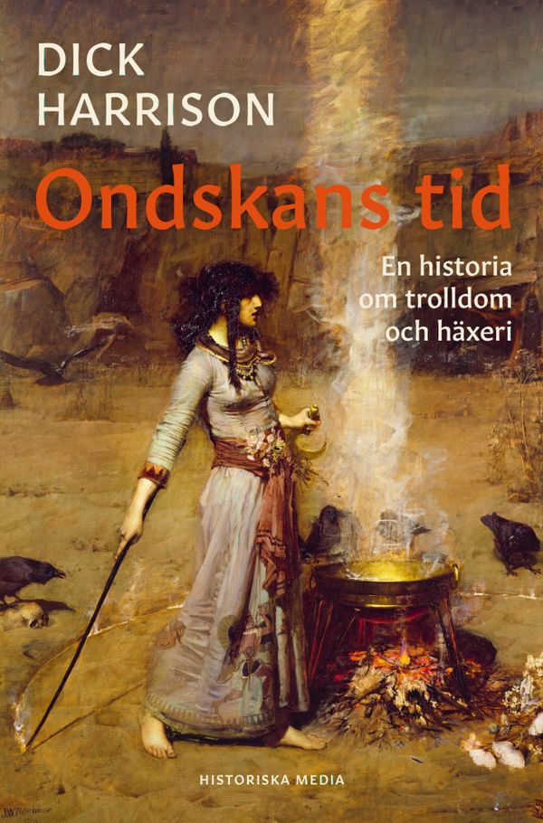 Ondskans tid: En historia om trolldom och häxeri | 0:e upplagan