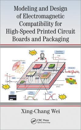 Modeling and Design of Electromagnetic Compatibility for High-Speed Printed Circuit Boards and Packaging | 1:a upplagan