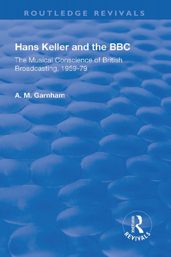 Hans Keller and the BBC | 1:a upplagan