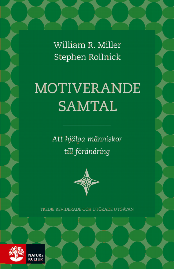 Motiverande samtal - Att hjälpa människor till förändring | 3:e upplagan
