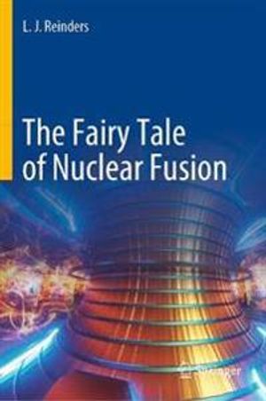 The Fairy Tale of Nuclear Fusion | 1:a upplagan