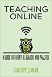 Teaching online - a guide to theory, research, and practice