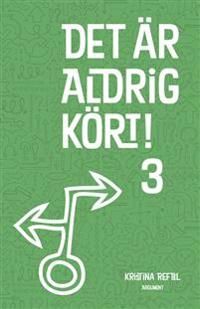 Det är aldrig kört! 3 | 0:e upplagan