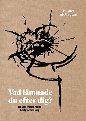 Vad lämnade du efter dig? Röster från Jemens bortglömda krig | 0:e upplagan