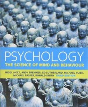 Psychology: The Science of Mind and Behaviour | 3:e upplagan