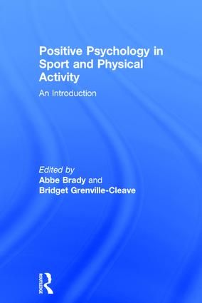 Positive Psychology in Sport and Physical Activity | 1:a upplagan