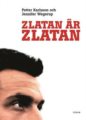 Zlatan är Zlatan