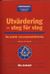 Utvärdering - steg för steg : om projekt- och programbedömning