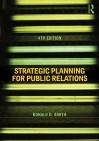 Strategic planning for public relations | 4:e upplagan