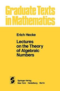 Lectures on the Theory of Algebraic Numbers