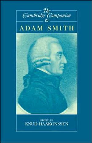 The Cambridge Companion to Adam Smith