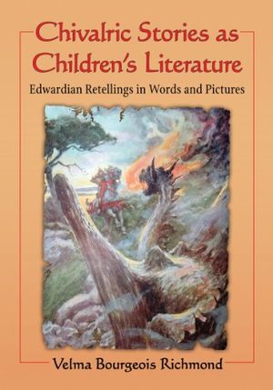 Chivalric Stories as Children's Literature