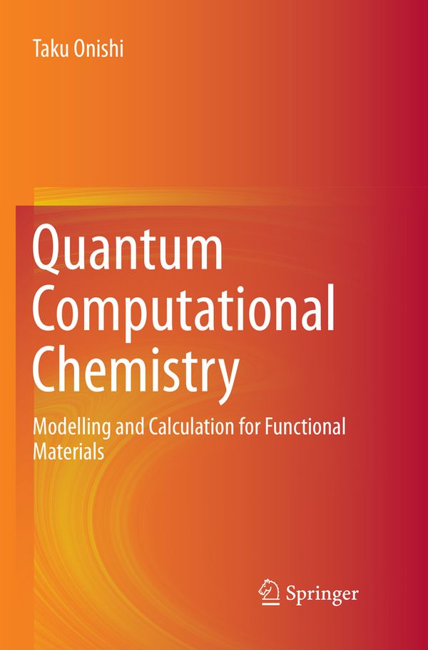 Quantum Computational Chemistry | 1:a upplagan