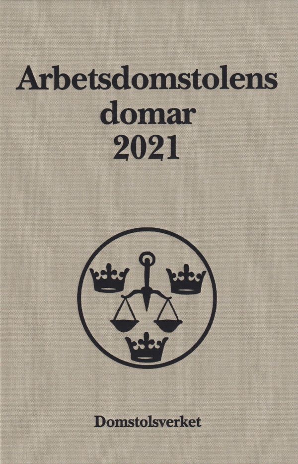 Arbetsdomstolens domar årsbok 2021 (AD) | 1:a upplagan