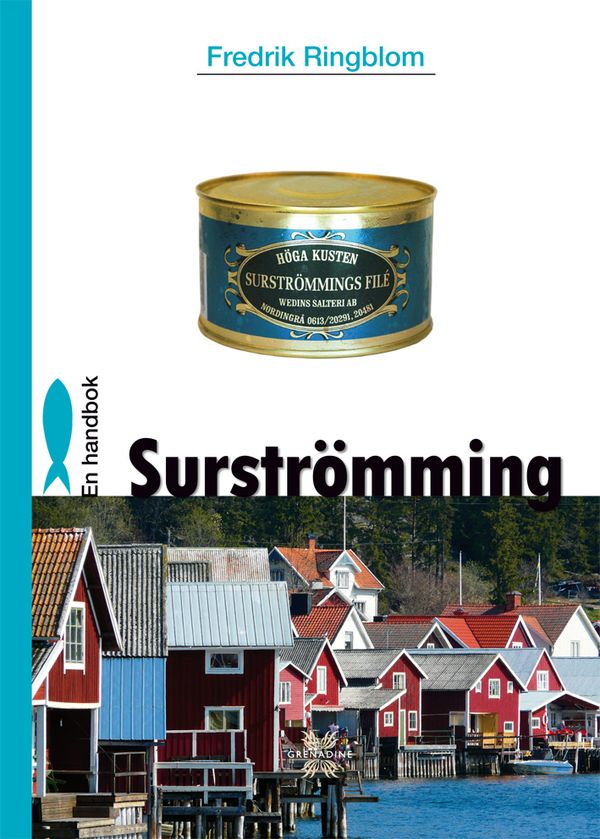 Surströmming : en handbok | 1:a upplagan