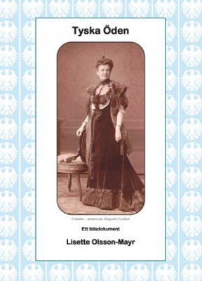 Tyska öden : om min mors tyska släkt | 0:e upplagan