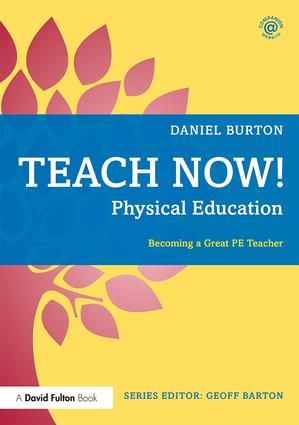 Teach Now! Physical Education | 1:a upplagan