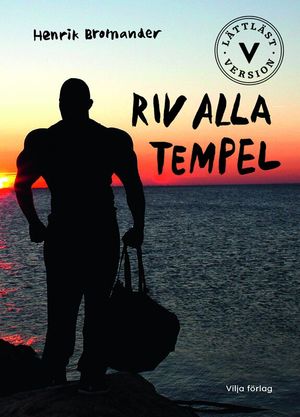 Riv alla tempel (lättläst version) | 1:a upplagan