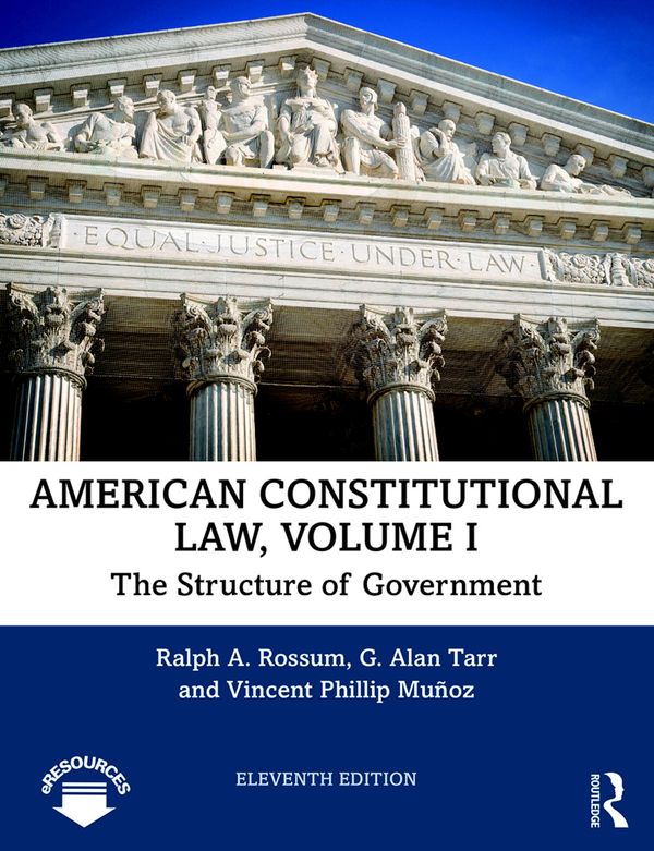 American Constitutional Law, Volume I | 11:e upplagan