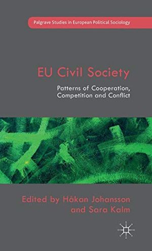 Eu civil society - patterns of cooperation, competition and conflict