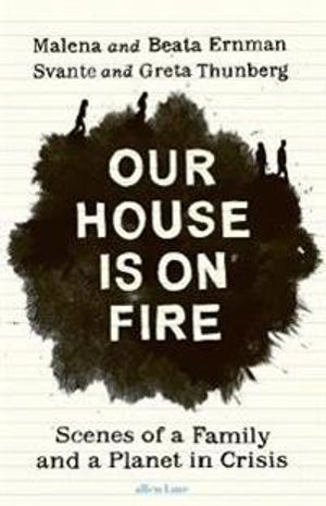 Our House is on Fire