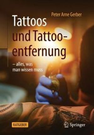 Tattoos und Tattooentfernung | 1:a upplagan